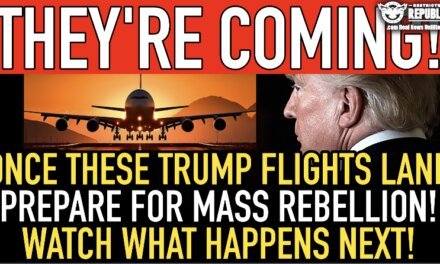 They’re Coming! Once These Trump Flights Land—Prepare For Mass Rebellion—Watch What Happens Next! 